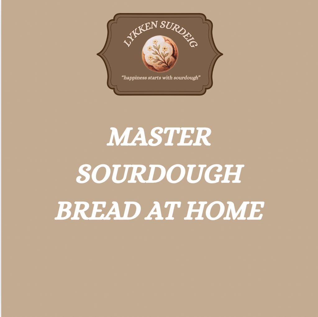 Mestre surdeigsbrød hjemme, step-by-step guide! (Digitalt produkt)